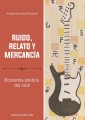 Ruido, relato y mercancía