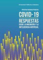 COVID-19: Respuestas desde la ingeniería y la inteligencia artificial