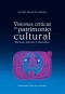 Visiones críticas del patrimonio cultural