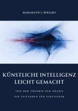 Künstliche Intelligenz leicht  gemacht