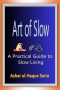 Art of Slow