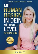 Mit Human Design in dein nächstes Level springen