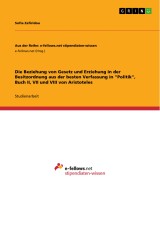 Die Beziehung von Gesetz und Erziehung in der Besitzordnung aus der besten Verfassung in 