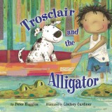 Trosclair and the Alligator