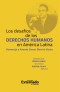 Los Desafios de los derechos humanos en América Latina