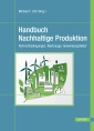 Handbuch Nachhaltige Produktion