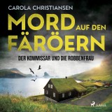 Mord auf den Färöern - Der Kommissar und die Robbenfrau