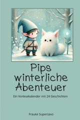 Pips winterliche Abenteuer