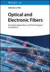 Optical and Electronic Fibers