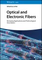 Optical and Electronic Fibers