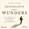 Geschichte eines Wunders