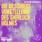 Die Abschiedsvorstellung des Sherlock Holmes