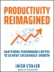 Productivity Reimagined