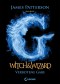 Witch & Wizard (Band 2) - Verbotene Gabe