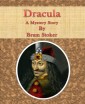 Dracula: A Mystery Story