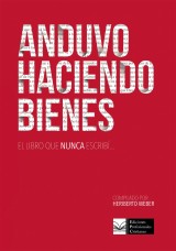 Anduvo haciendo bienes