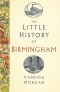 The Little History of Birmingham