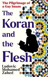 The Koran and the Flesh