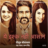 Yeh Ishq Nahi Asaan - S01E08