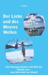 Der Liebe und des Meeres Wellen