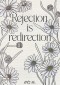 Rejection is Redirection