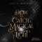 How to catch a magical Light (New York Magics 1)