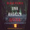 Una ragazza zittita (Un thriller mozzafiato con l'agente dell'FBI Ella Dark - Libro 4)