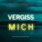 Vergiss mich (Ein FBI-Thriller mit Katie Winter - Band 6)