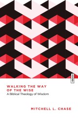 Walking the Way of the Wise