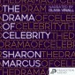 The Drama of Celebrity