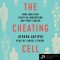 The Cheating Cell