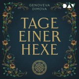 Tage einer Hexe. Das Hexenkompendium der Monster