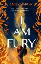 I am Fury