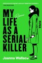 My Life as a Serial Killer