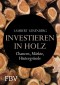 Investieren in Holz