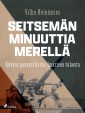 Seitsemän minuuttia merellä