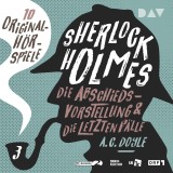 Sherlock Holmes 3 - Die Abschiedsvorstellung & Die letzten Fälle