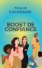 Boost de confiance