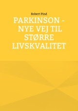 Parkinson - nye vej til større livskvalitet