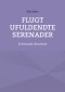 Flugt Ufuldendte serenader