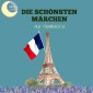 Die schönsten Märchen aus Frankreich