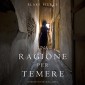 Una Ragione per Temere (Un Mistero di Avery Black-Libro 4)