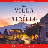 Una Villa in Sicilia: Cannoli con il Morto (Un giallo con cani e gatti - Libro 6)