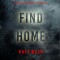 Find Home (An Addison Shine FBI Suspense Thriller-Book 4)