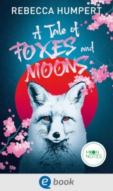 A Tale of Foxes and Moons