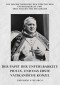 Der Papst der  Unfehlbarkeit:  Pius IX. und das  Erste Vatikanische Konzil