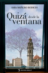 Quizá desde la ventana