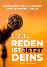 3, 2, 1... Reden ist jetzt Deins!