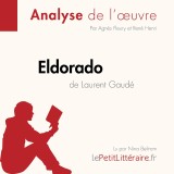 Eldorado de Laurent Gaudé (Analyse de l'oeuvre)