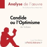 Candide ou l'Optimisme de Voltaire (Analyse de l'oeuvre)